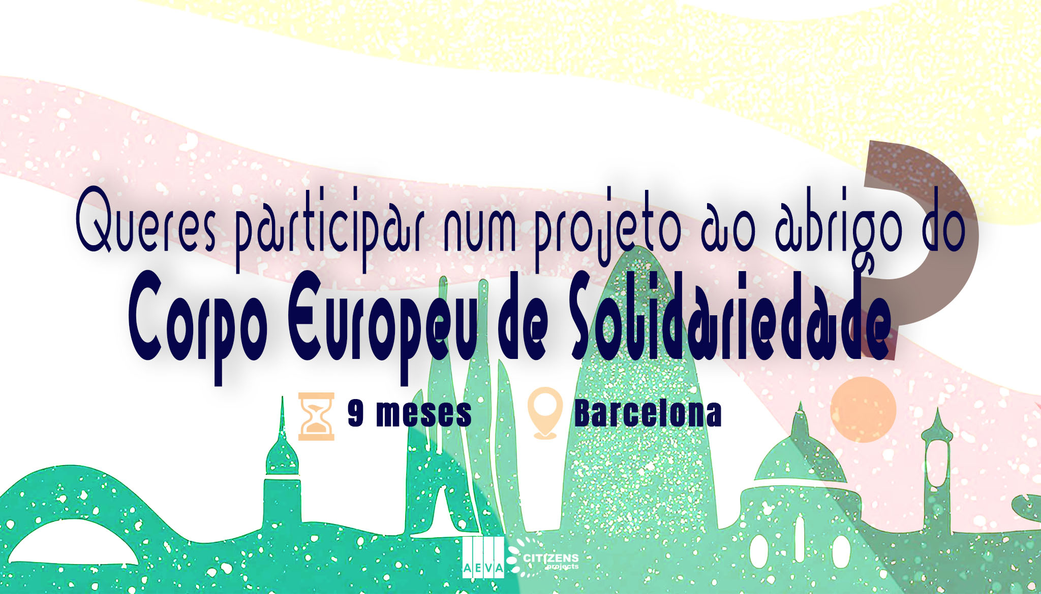 Queres participar num projeto ao abrigo do Corpo Europeu de Solidariedade?