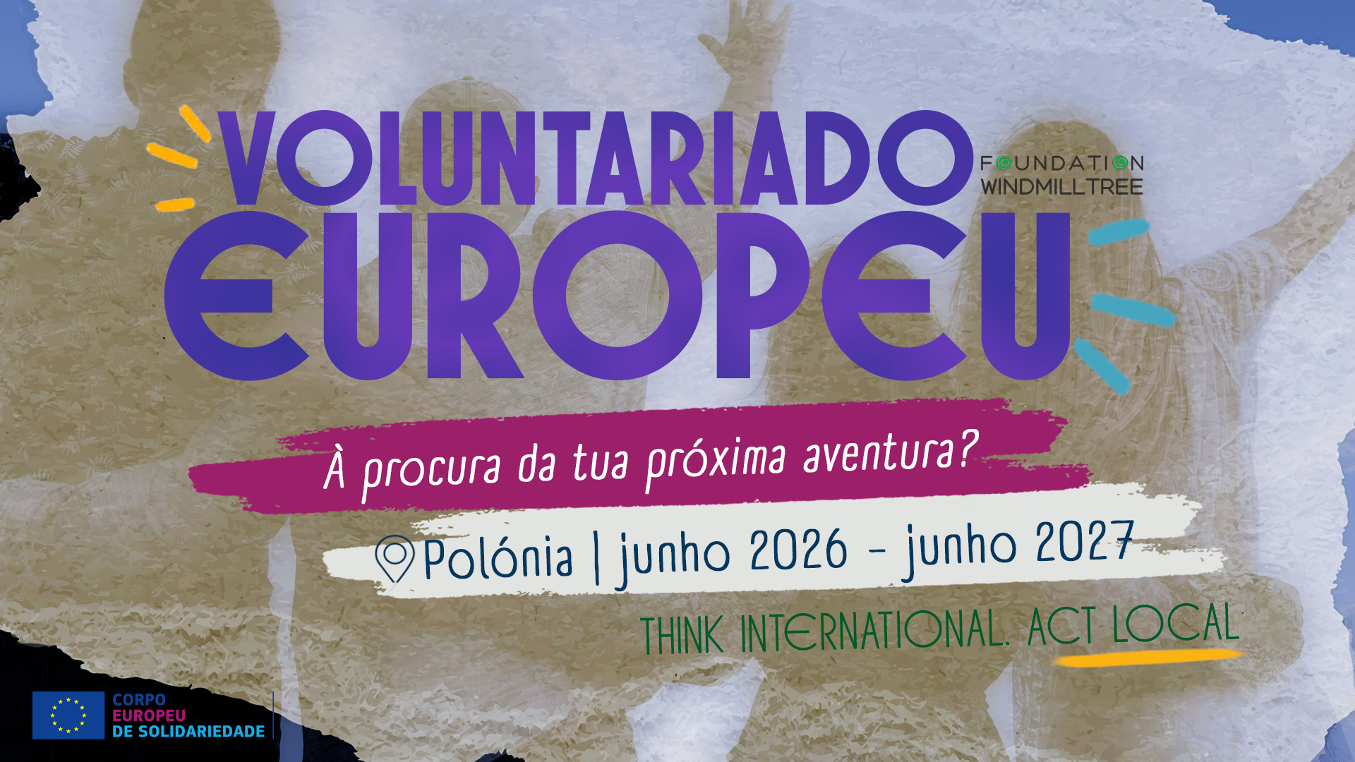 Pensa Internacionalmente, Atua Localmente!